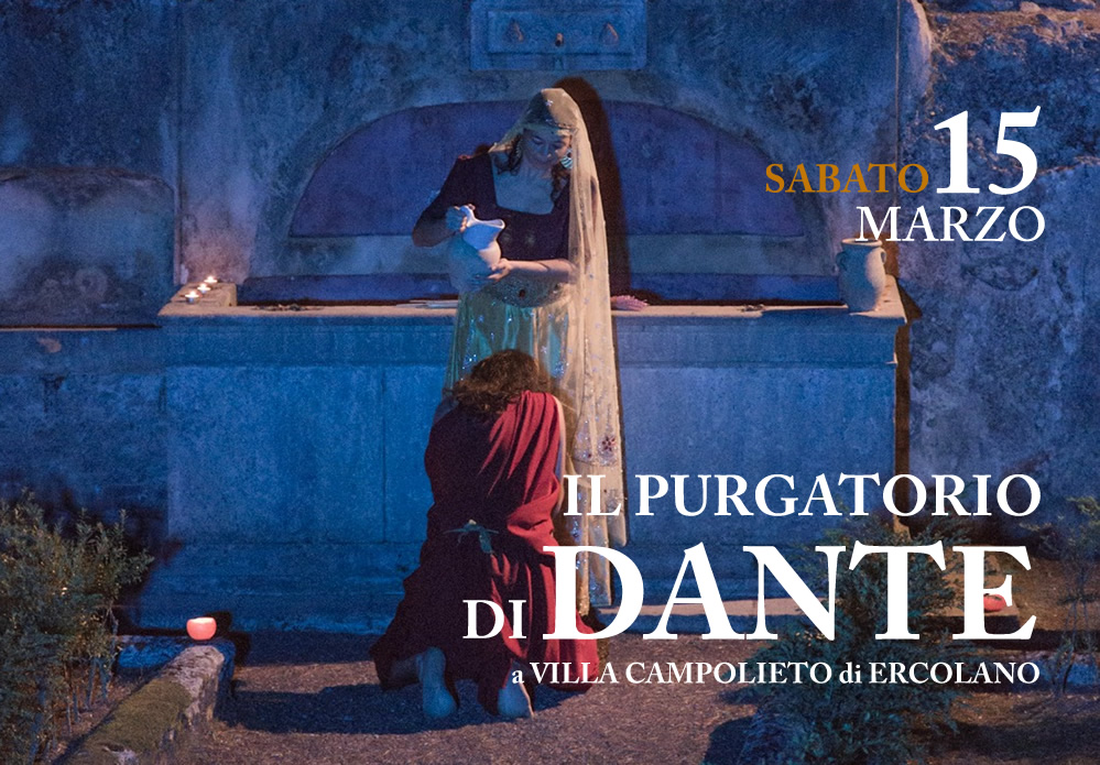 Il 15 Marzo Vivi l’emozione del Purgatorio di Dante a Villa Campolieto!